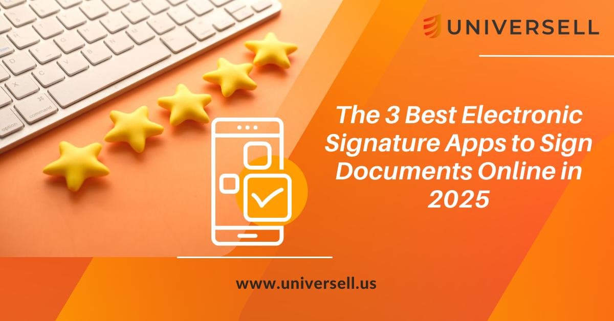 The 3 Best Electronic Signature Apps to Sign Documents Online in 2025