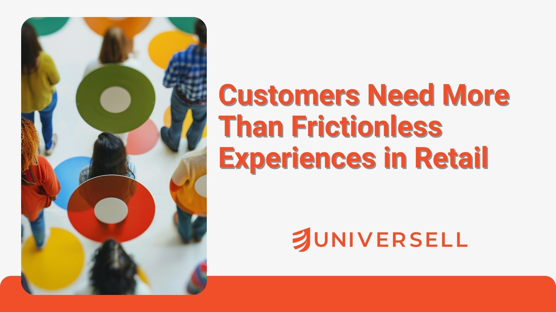 Customers Need More Than Frictionless Experiences in Retail